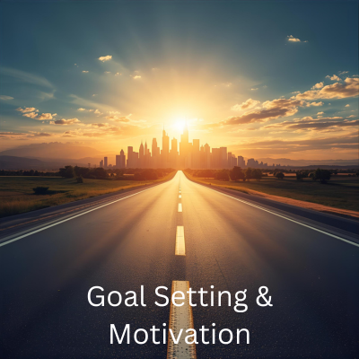goal setting & motivation